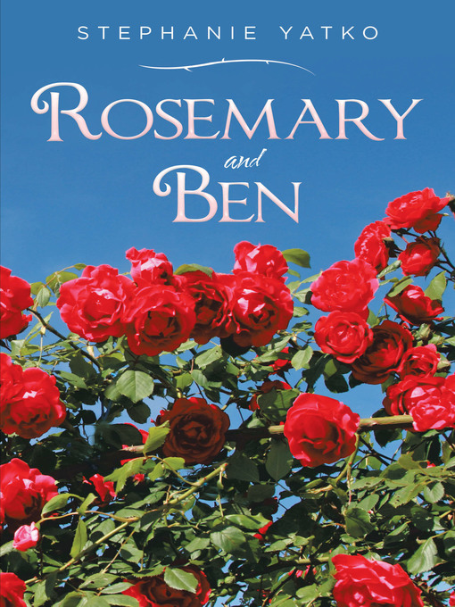 Upplýsingar um Rosemary and Ben eftir Stephanie Yatko - Biðlisti